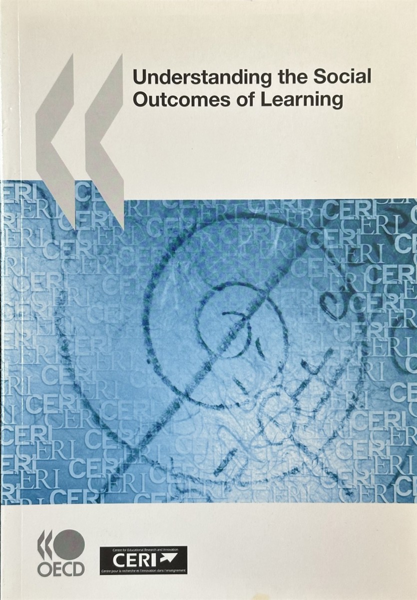 Understanding the Social Outcomes of Learning - Organisation For Economic Co-Operation and Develop, Oecd