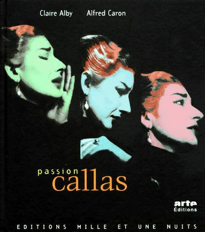 Passion Callas - Alby Claire