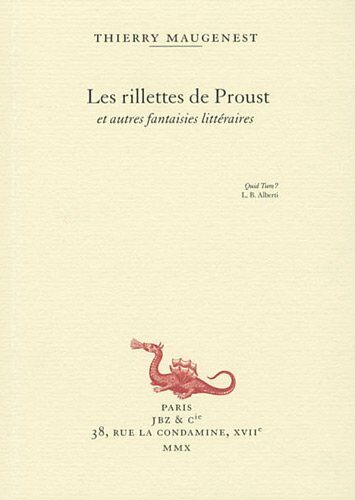 Les rillettes de Proust et autres fantaisies littéraires - Collectif