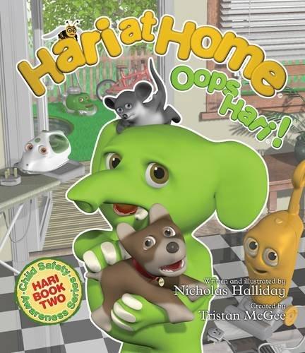 Hari at Home! (Hari Child Safety Awareness): No. 2 - Nicholas Halliday,Tristan McGee