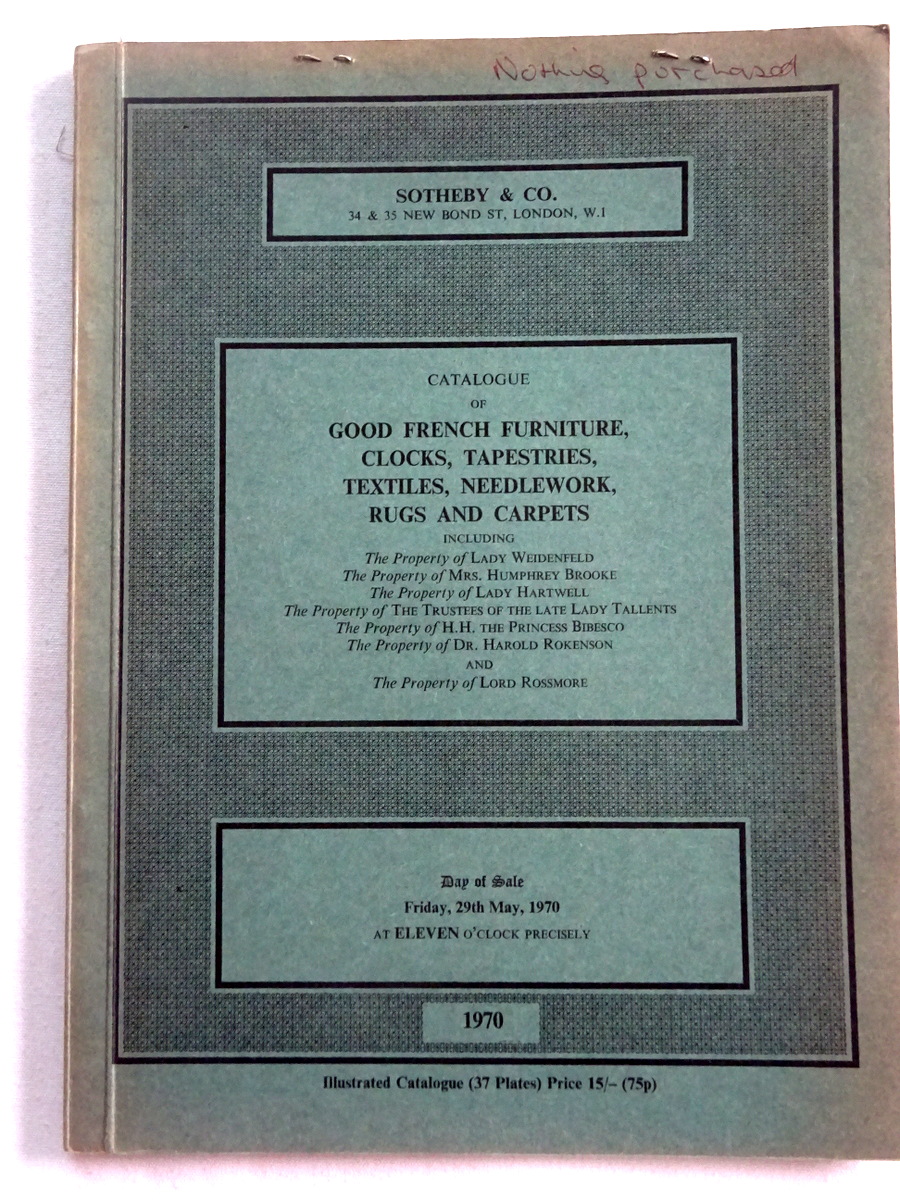 Good French Furniture Clocks, Tapestries, Textiles, Needlework Rugs and Carpets, 29th May 1970, Sotheby's London Auction Sale Catalogue + Named list