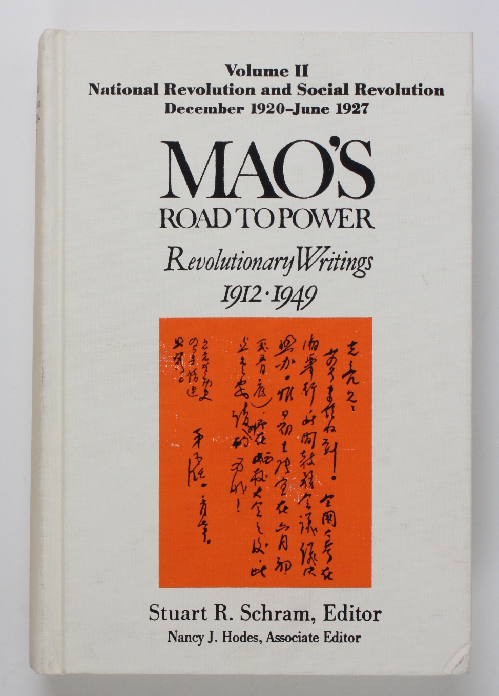Mao's Road to Power: Revolutionary Writings, 1912-49. Vol. 2: National Revolution and Social Revolution, Dec.1920-June 1927 - Tse-Tung, Mao, Stuart R. Schram and Nancy J. Hodes Hodes