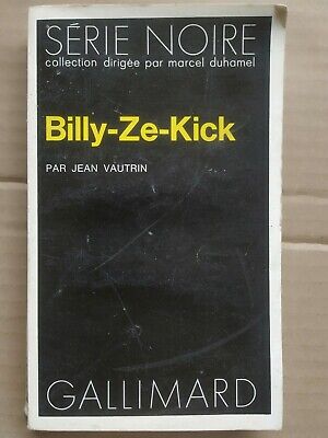 billy ze kick gallimard - Jean Vautrin