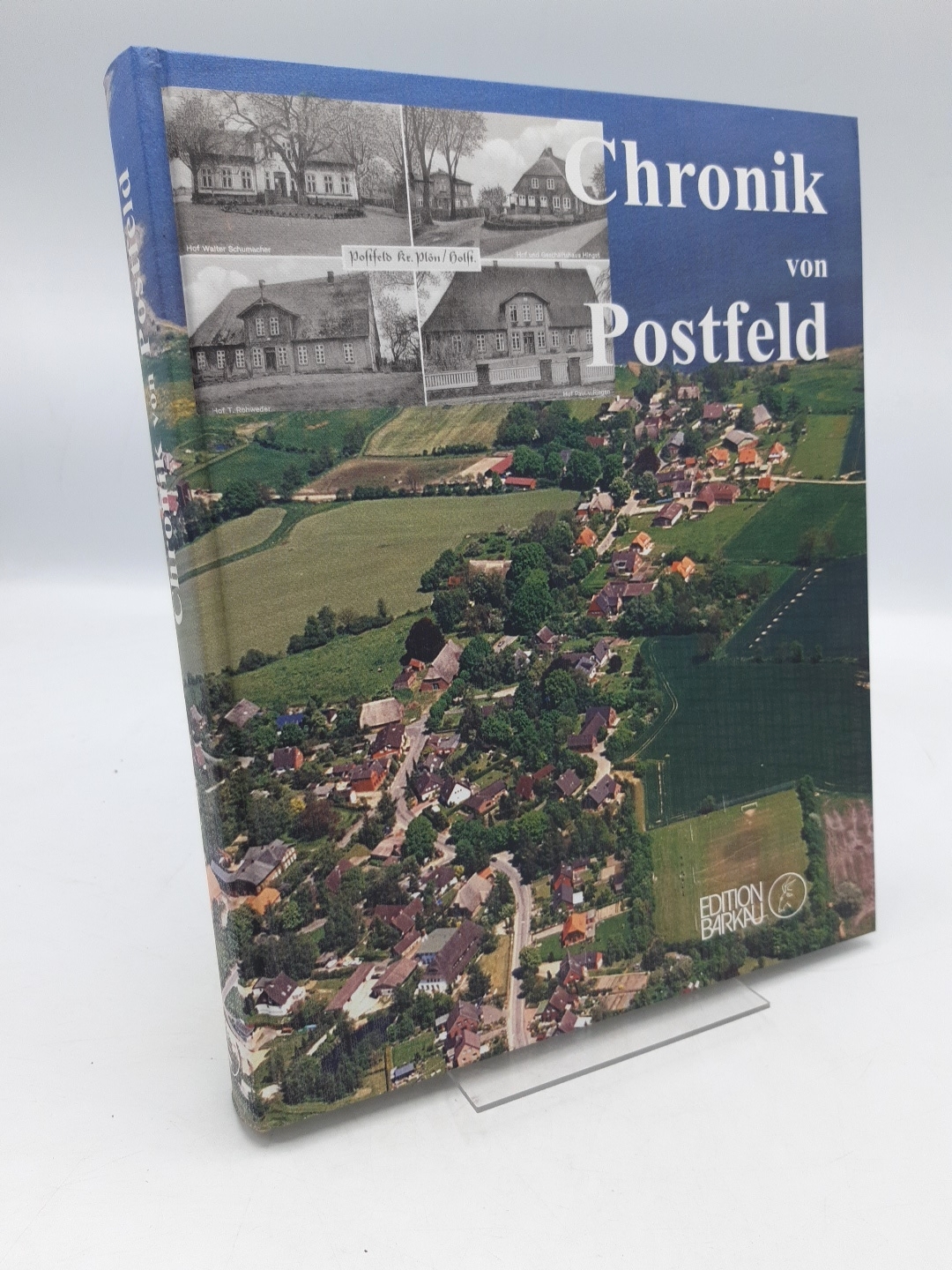 Chronik von Postfeld / ges. und zsgest. von Joachim Kortum - Joachim (Herausgeber) Kortum