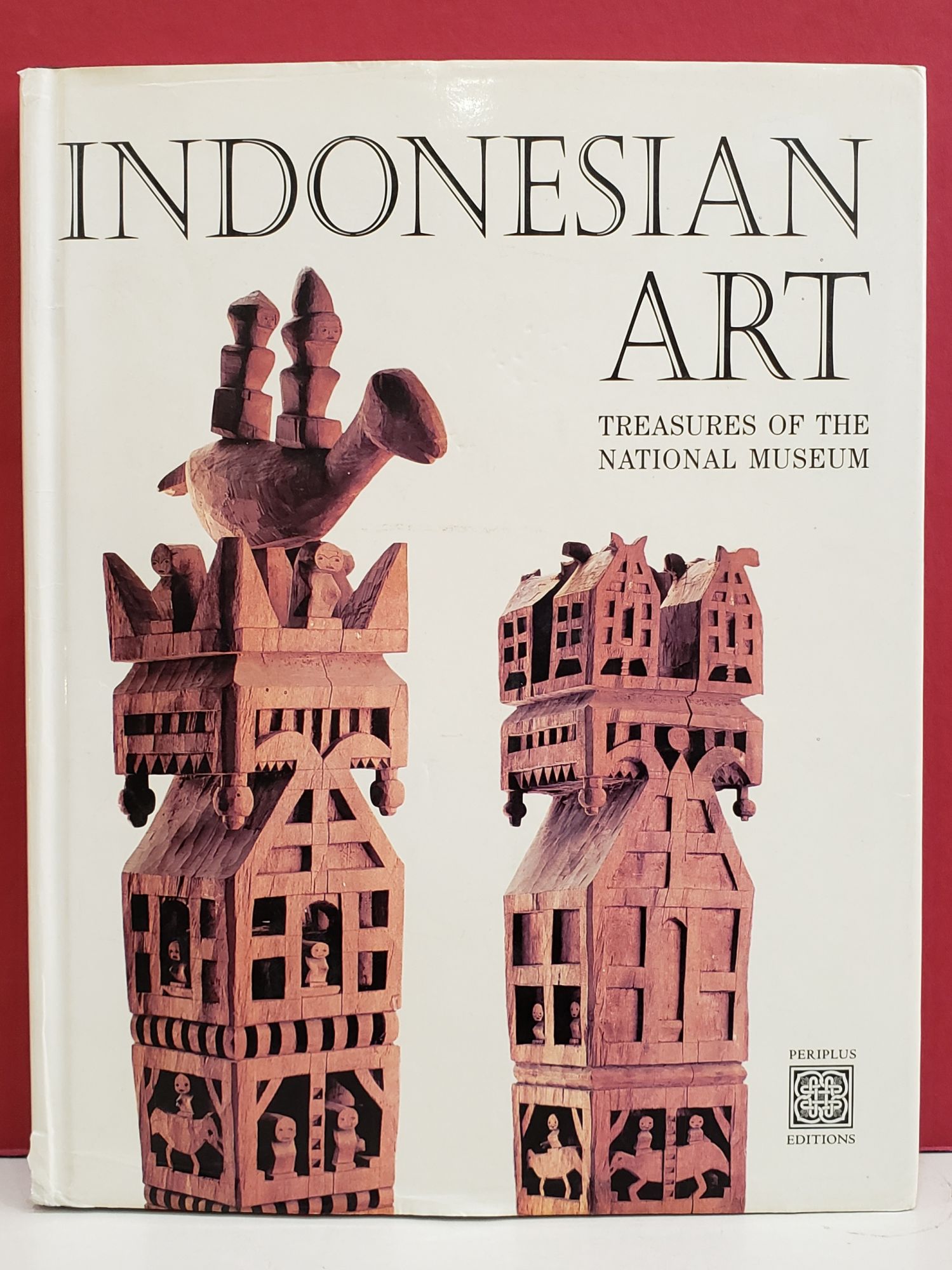 Indonesian Art: Treasures of the National Museum - Tara Sosrowardoyo, Suhardini Chalid, Suwati Kartiwa, Intan Mardiana, et al.