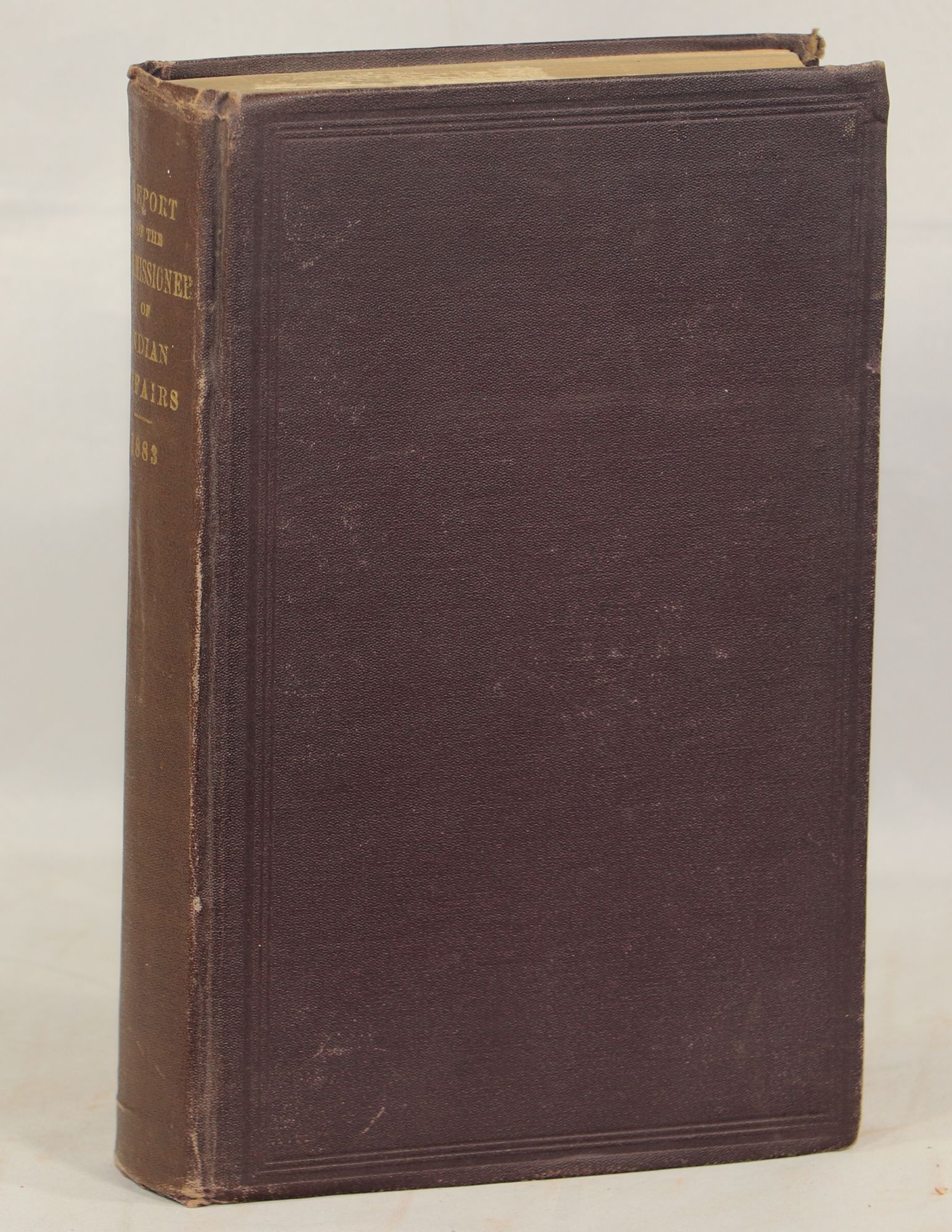 Annual Report of the Commissioner of Indian Affairs to the Secretary of the Interior for the Year 1883 - [Washington D.C.]; [Native American Peoples]; [Bureau of Indian Affairs]; [Indigenous Peoples]; [Indigenous Displacement]