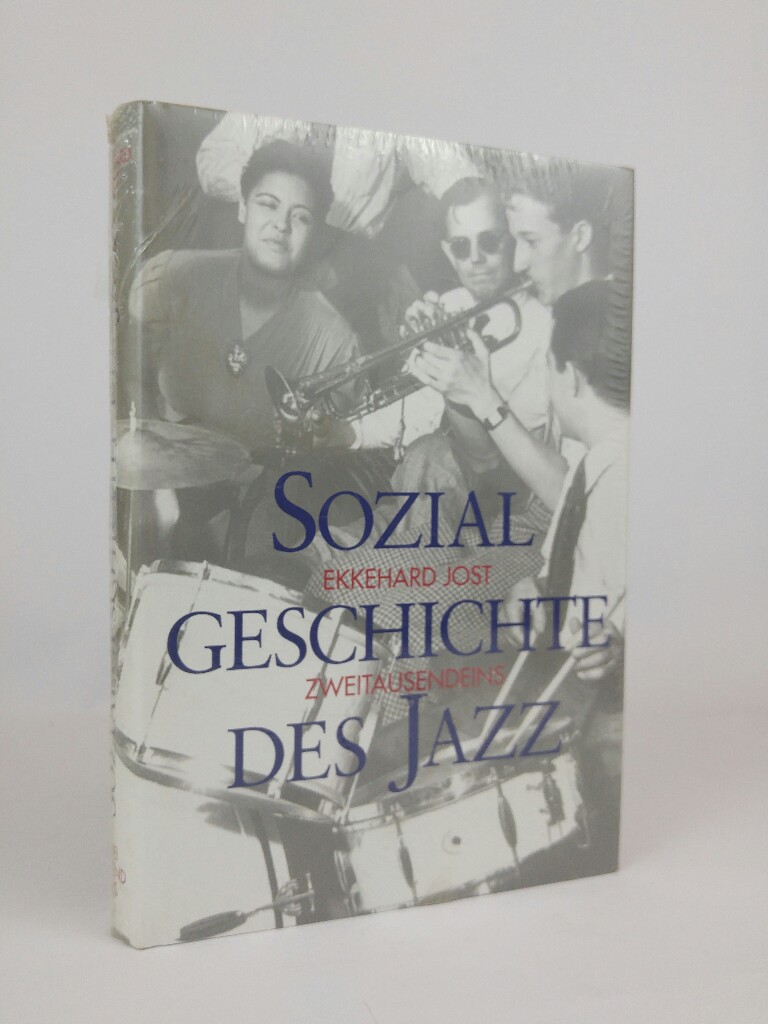 Sozialgeschichte des Jazz [Neubuch] Ekkehard Jost - Jost, Ekkehart