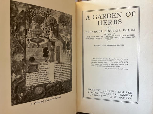 A Garden of Herbs by Sinclair Rohde, Eleanour: Very Good Cloth Spine (1926)  Revised and Enlarged Edition. | Foster Books - Stephen Foster - ABA, ILAB,  & PBFA