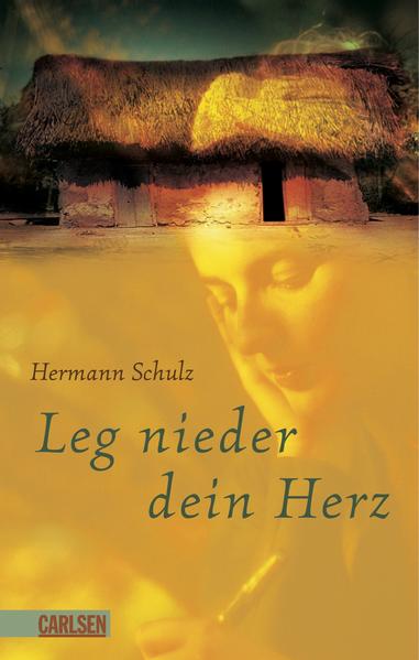 Leg nieder dein Herz - Schulz, Hermann