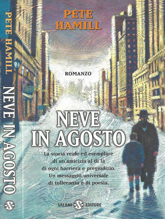 Neve in agosto - Pete Hamill