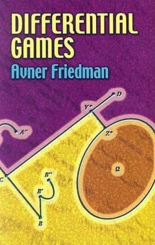 Differential Games (Dover Books on Mathematics) - Avner Friedman