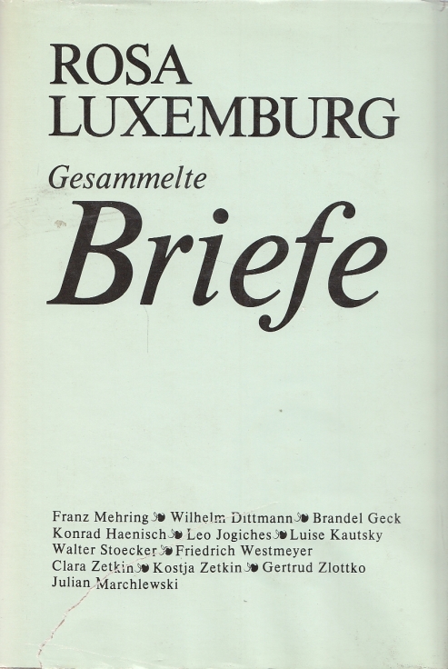 Gesammelte Briefe Band 4 - Luxemburg, Rosa