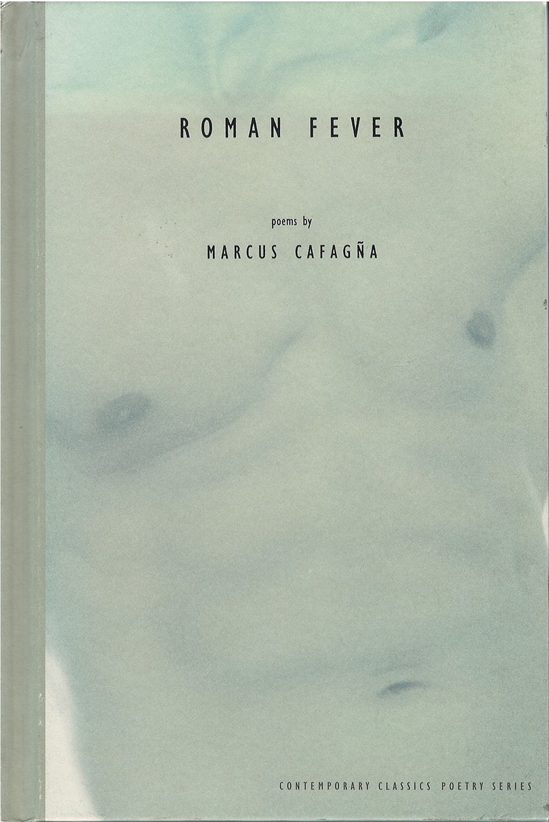 Roman Fever by Cafagña, Marcus Good Hardcover (2001) Stated First