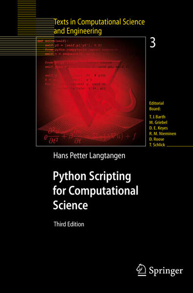 Python Scripting for Computational Science (Texts in Computational Science and Engineering, Band 3) - Langtangen Hans, Petter