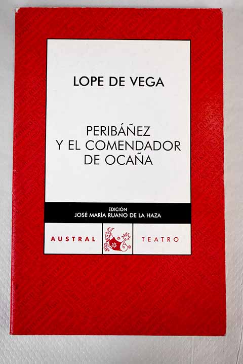Peribáñez y el comendador de Ocaña - Lope De Vega