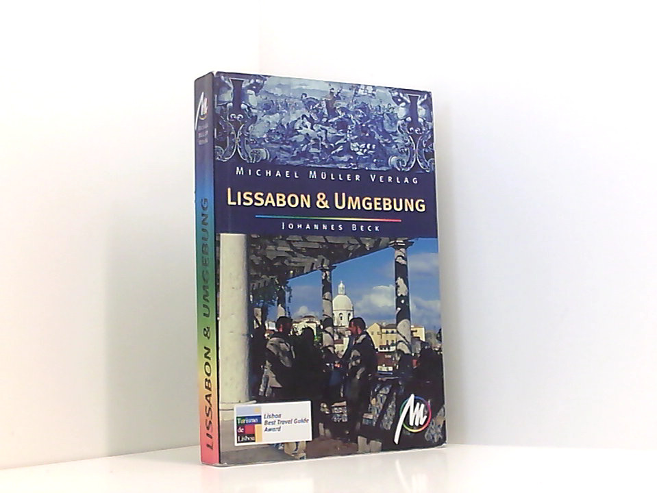 Lissabon und Umgebung: Reisehandbuch mit vielen praktischen Tipps Johannes Beck - Beck, Johannes