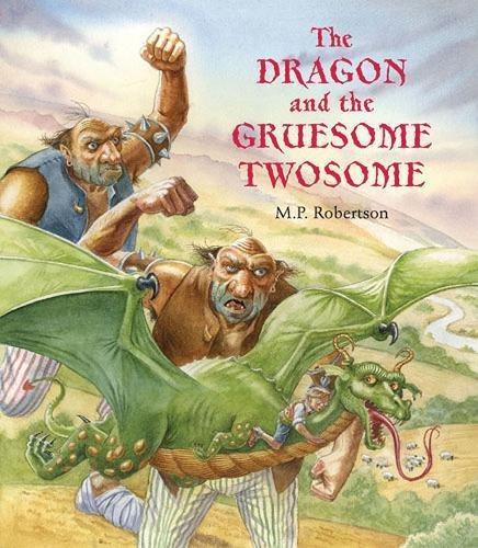 The Dragon and the Gruesome Twosome - M. P. Robertson