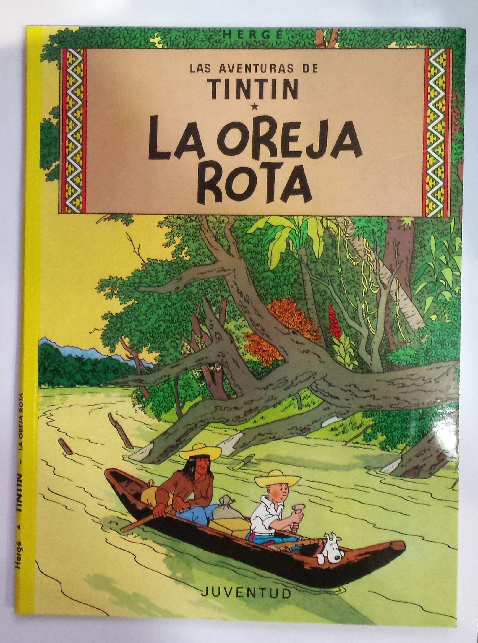 Las Aventuras de Tintín: La oreja rota - HERGÉ