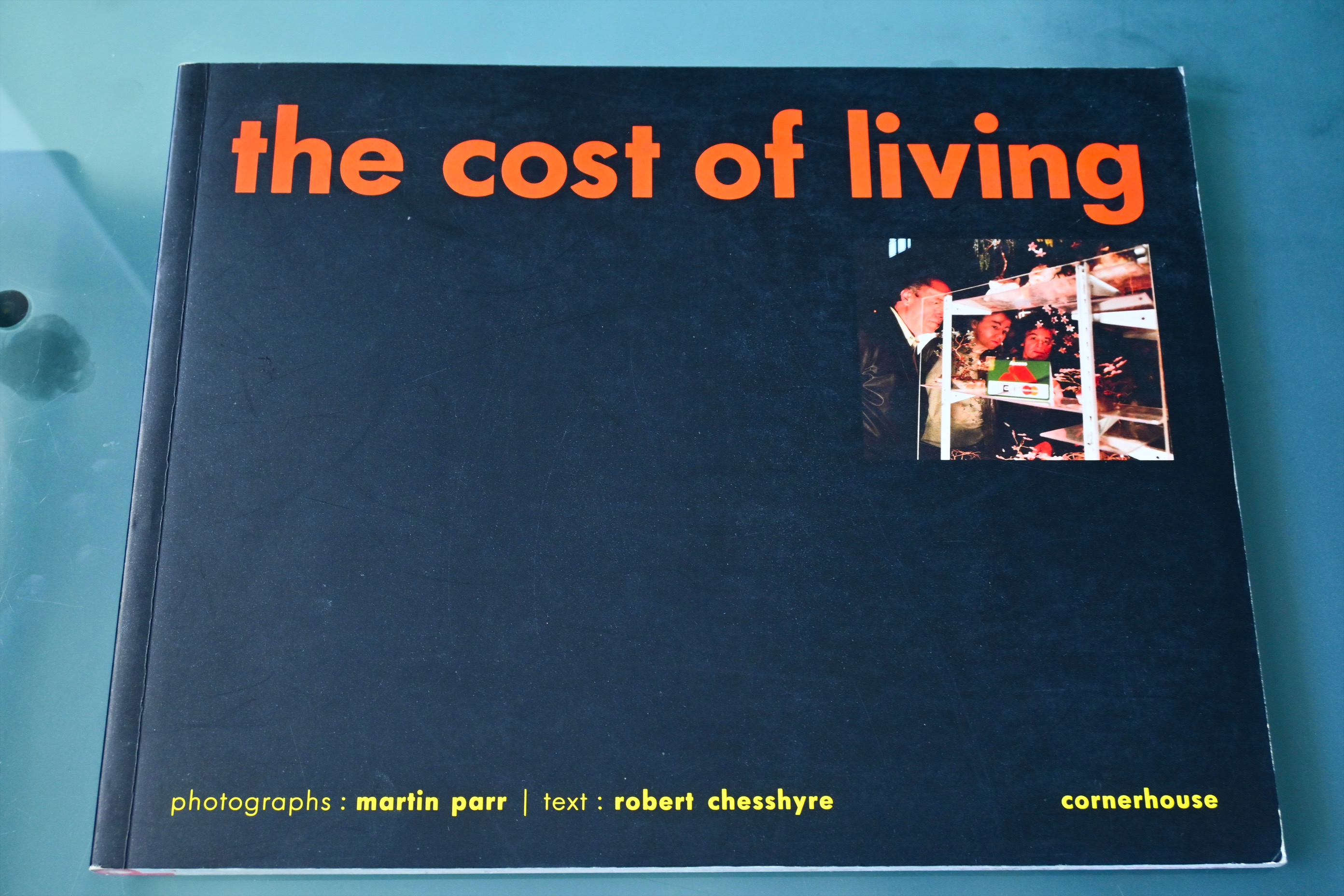 The Cost of Living - Parr, Martin; Chesshyre, Robert