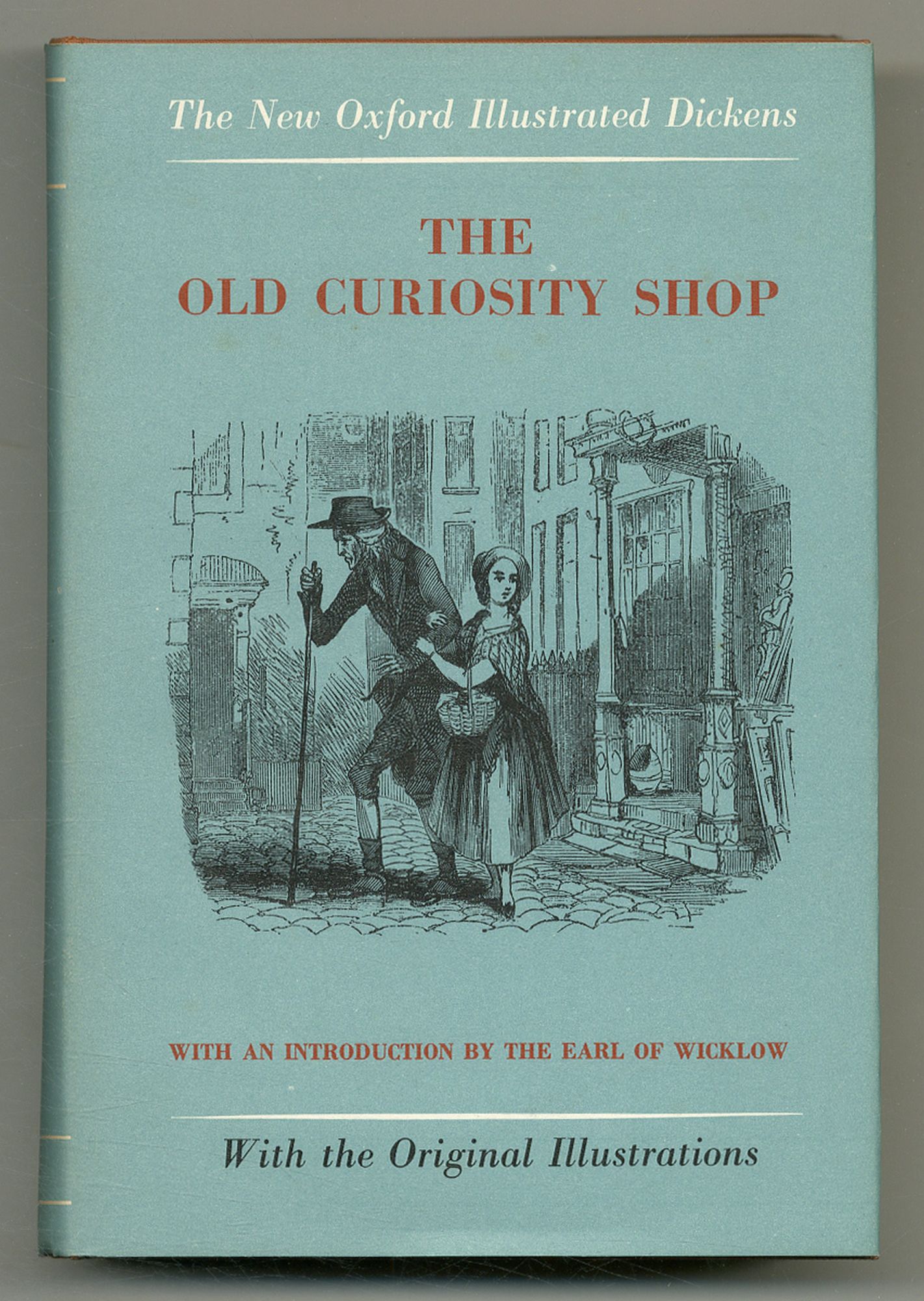 The Old Curiosity Shop (The New Oxford Illustrated Dickens) - DICKENS, Charles