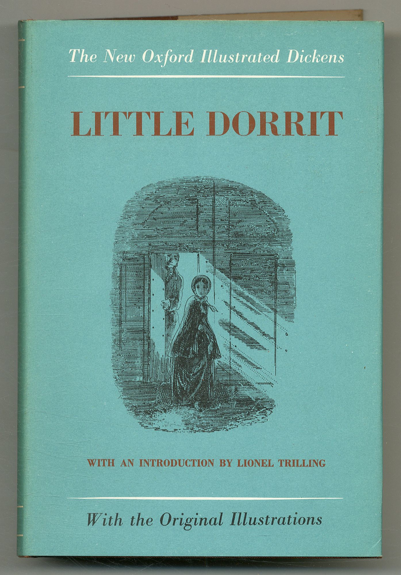 Little Dorrit (The New Oxford Illustrated Dickens) - DICKENS, Charles
