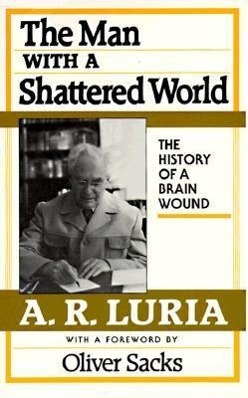MAN W/A SHATTERED WORLD - Luria, A. R.