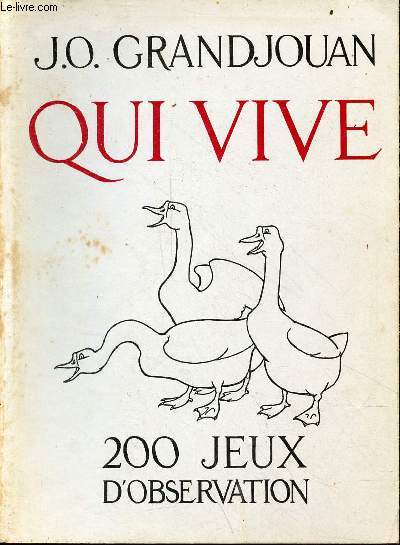 Qui vive - 200 jeux d'observation - 6e édition. par J.O.
