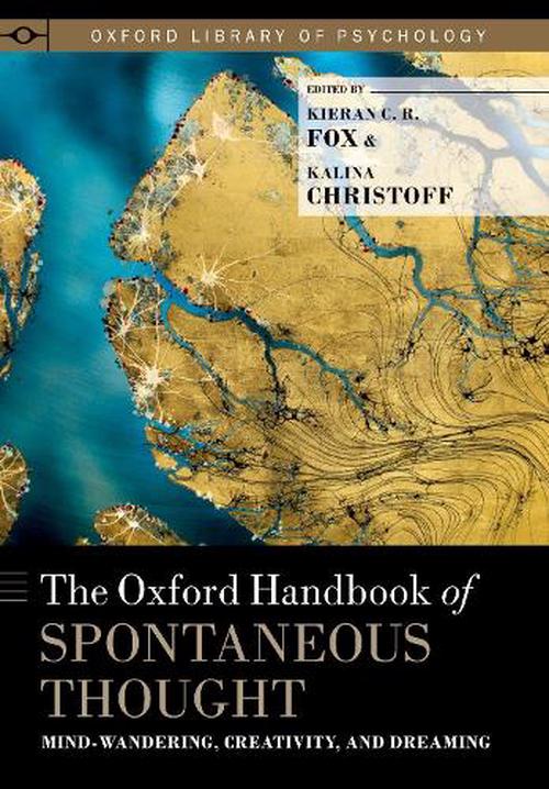 Oxford Handbook of Spontaneous Thought (Hardcover) - Kieran C.R. Fox