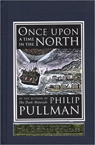 Once Upon a Time in the North - Pullman, Philip