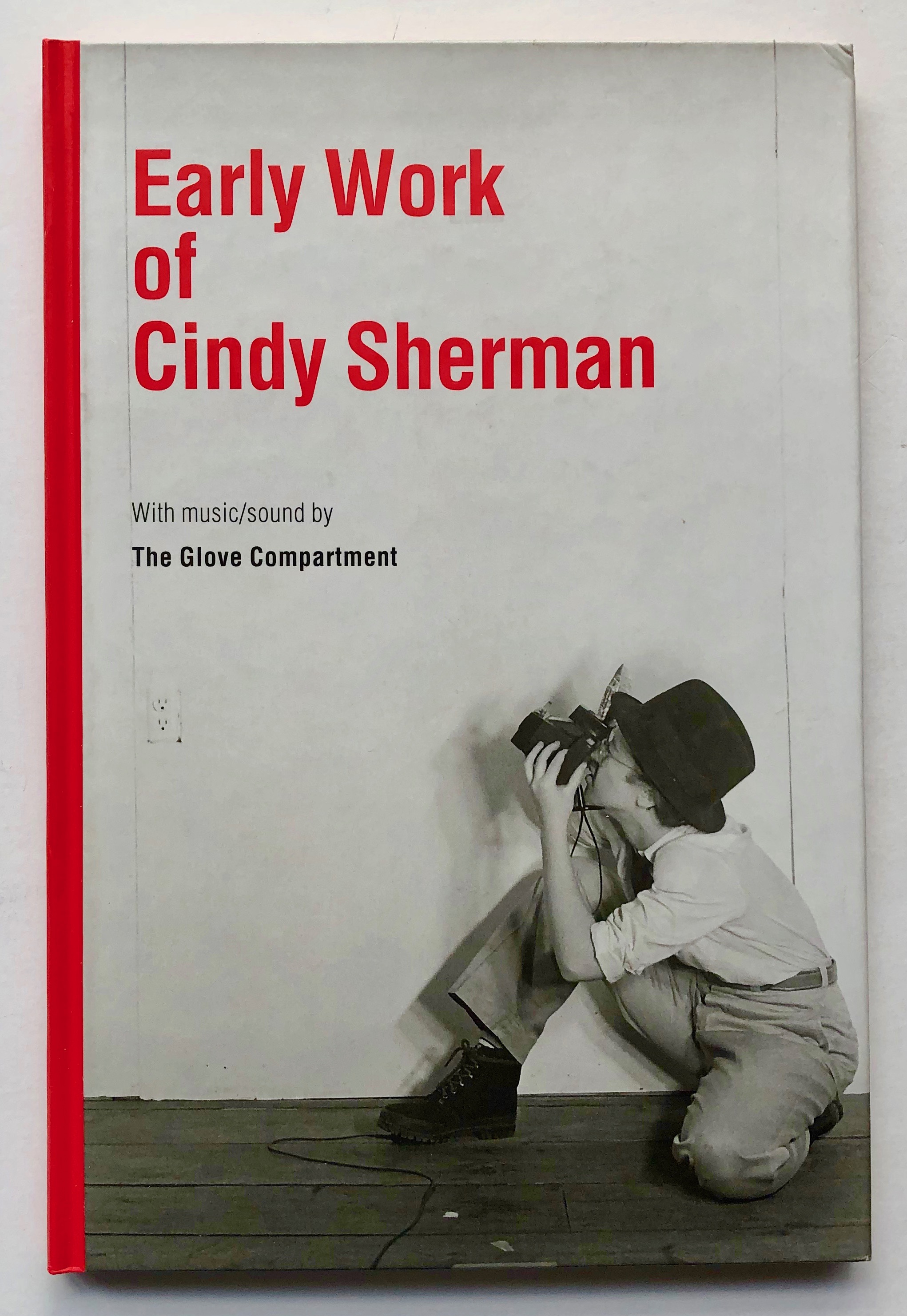 Early Work of Cindy Sherman - Cindy Sherman, Edsel Williams (fwd.), The Glove Compartment