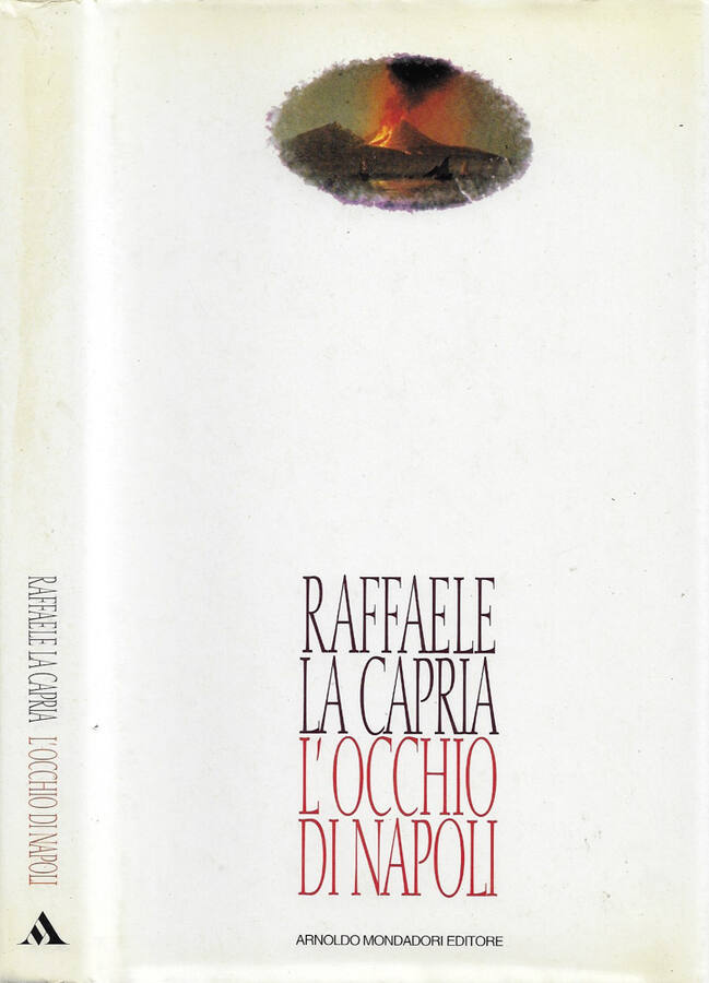 L'occhio di Napoli - Raffaele La Capria