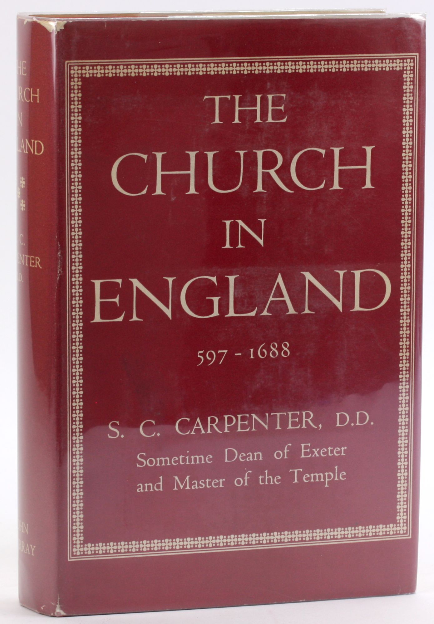 THE CHURCH IN ENGLAND: 597-1688 by Carpenter, S. C.: VERY THE CHURCH IN ENGLAND: 597-1688 by Carpenter, S. C.: VERY