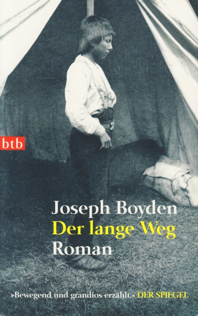 Der lange Weg : Roman. - Boyden, Joseph