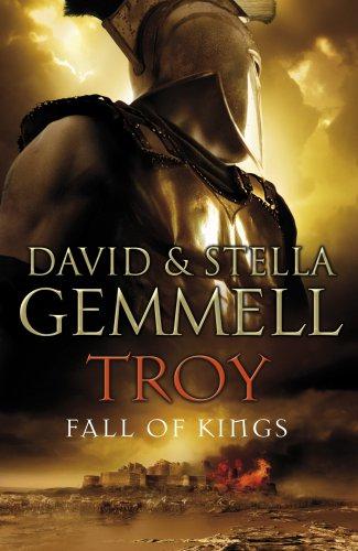Troy: Fall Of Kings (Trojan War Trilogy 3) - Gemmell, David