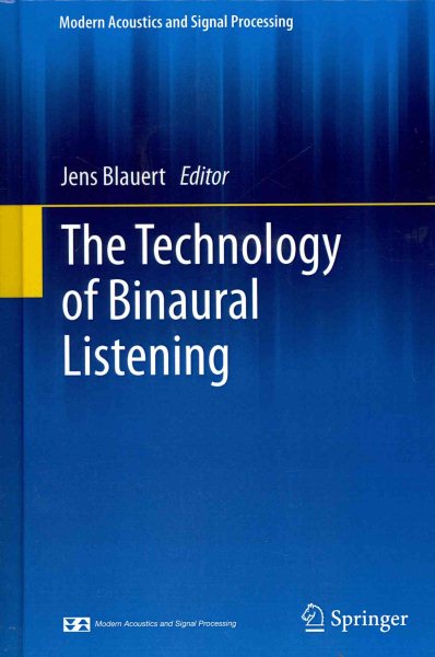 Technology of Binaural Listening - Blauert, Jens (EDT)