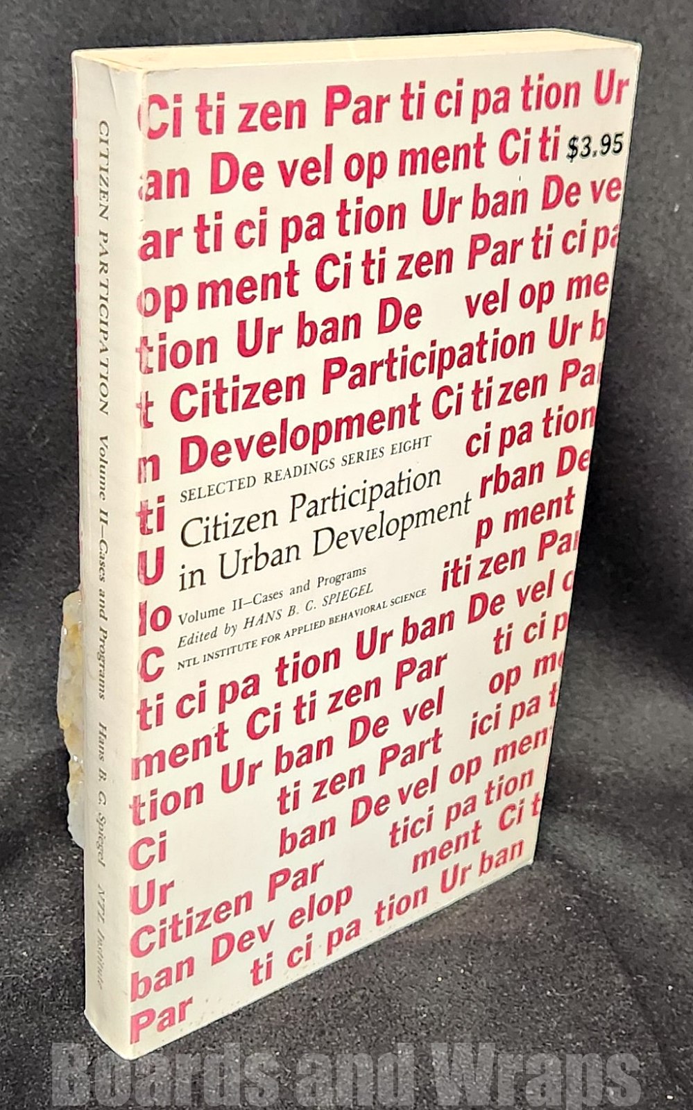 Citizen Participation in Urban Development Volume II - Cases and Programs Spiegel, Hans B.C. [Assez bon] [Couverture souple]