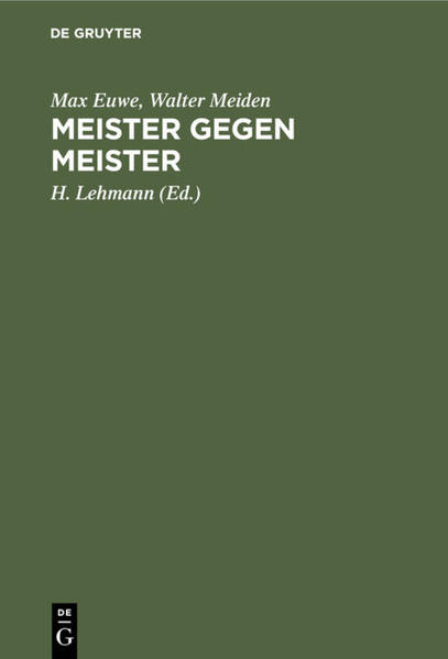 Meister gegen Meister - Lehmann, H., Max Euwe und Walter Meiden