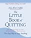 The Little Book of Quitting: Enjoy the Freedom of Being a Non-smoker - Carr, Allen