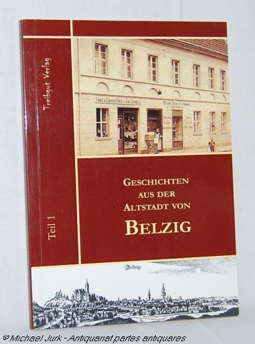 Geschichten aus der Altstadt von Belzig. Teil 1. - Kraemer, Bärbel und Ritter Ruth