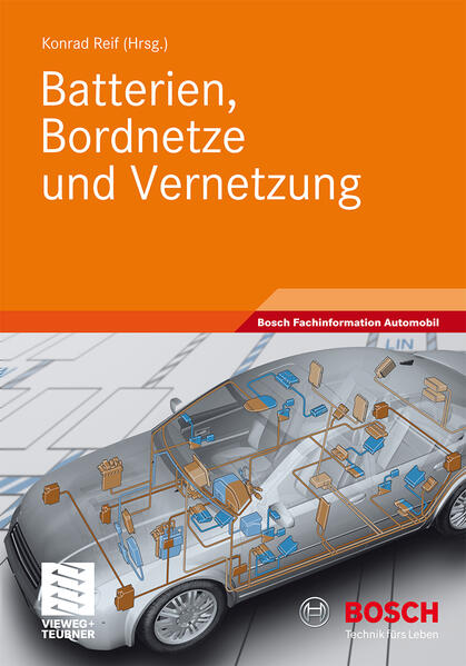 Batterien, Bordnetze und Vernetzung (Bosch Fachinformation Automobil) - Reif, Konrad