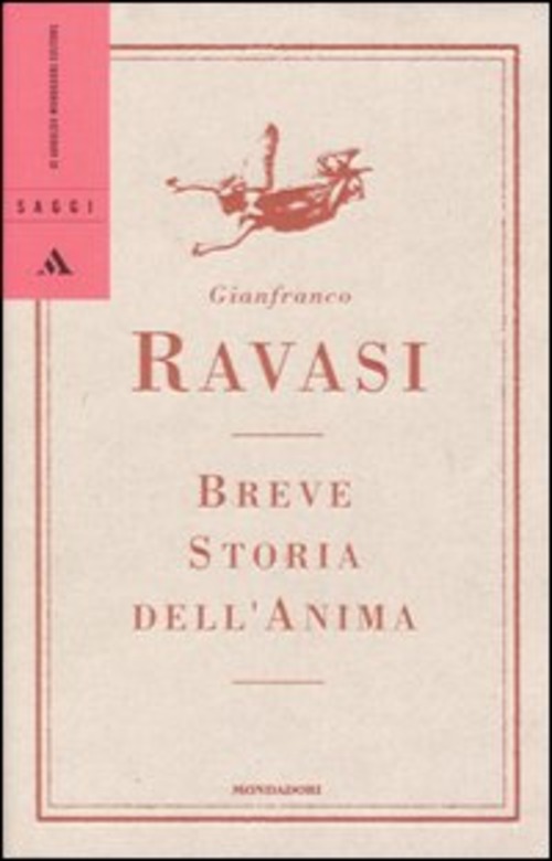 BREVE STORIA DELL'ANIMA - GIANFRANCO RAVASI