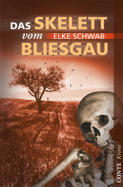 Das Skelett vom Bliesgau: Saarlandkrimi (Conte Krimi) - Schwab, Elke