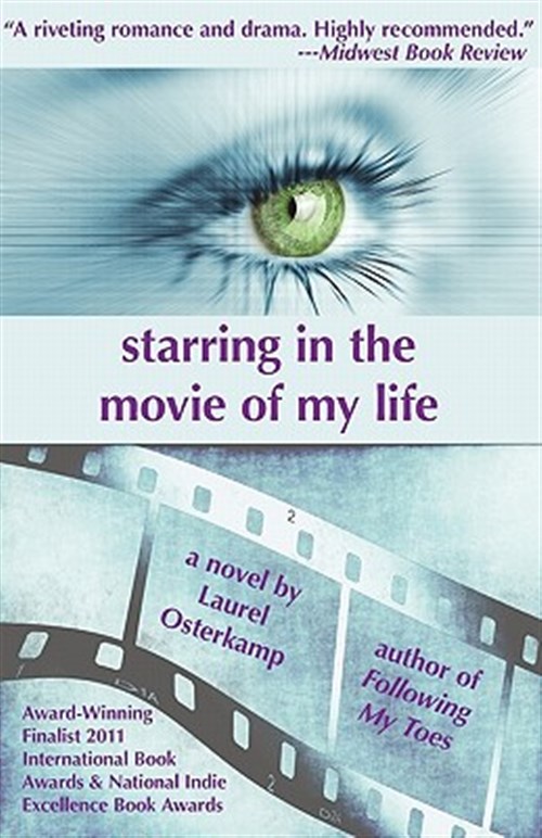 Starring in the Movie of My Life - Osterkamp, Laurel