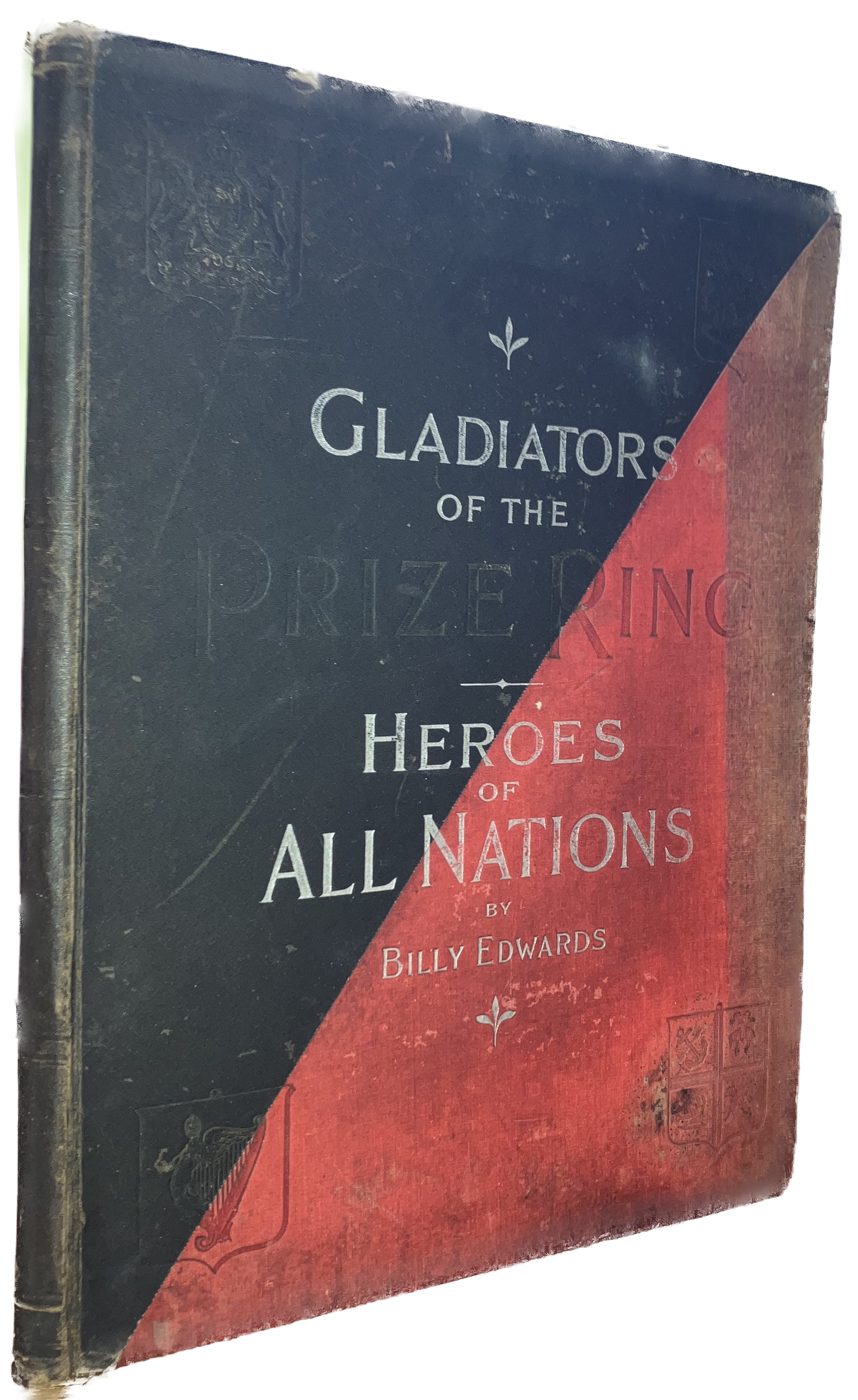 Gladiators of the Prize Ring, or, Pugilists of America, and Their Contemporaries, from James J. Corbett to Tom Hyer Edwards, Billy [Good] [Hardcover]
