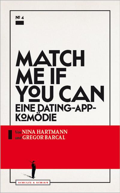 Match me if you can : Eine Dating-App-Komödie - Nina Hartmann