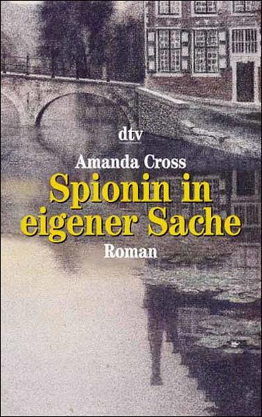 Spionin in eigener Sache - Cross, Amanda und Helga Herborth