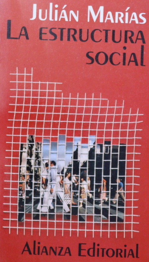 La estructura social - Marías, Julián