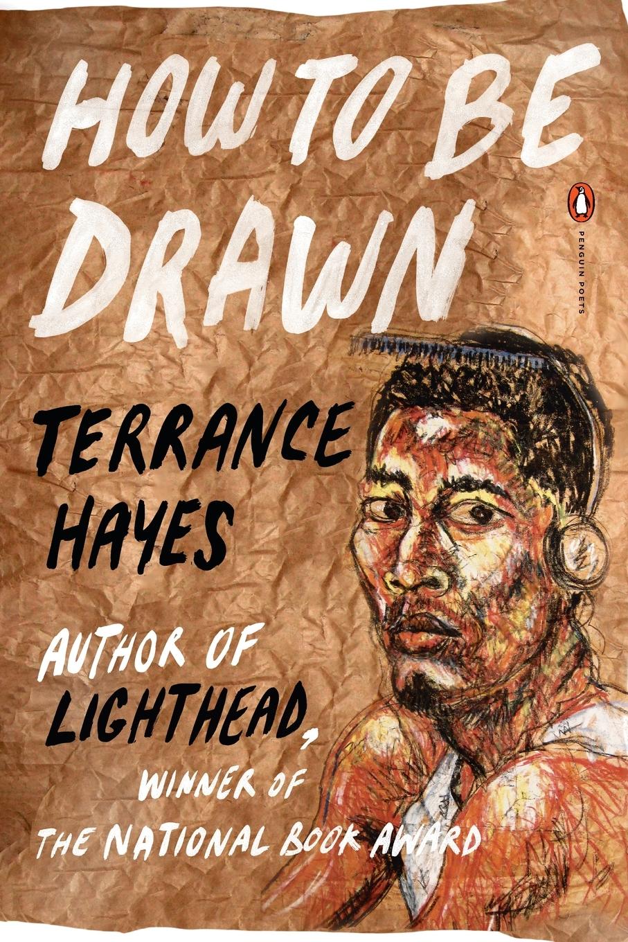 How to Be Drawn - Terrance Hayes