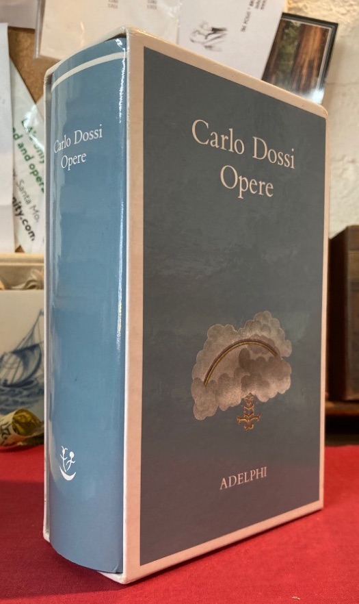 Opere. - Dossi, Carlo and Dante Isella