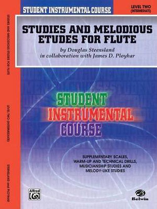 Studies and Melodious Etudes for Flute: Level Two (Intermediate) (Paperback) - Douglas Steensland